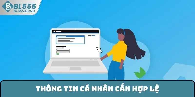 Thông tin cá nhân cần hợp lệ