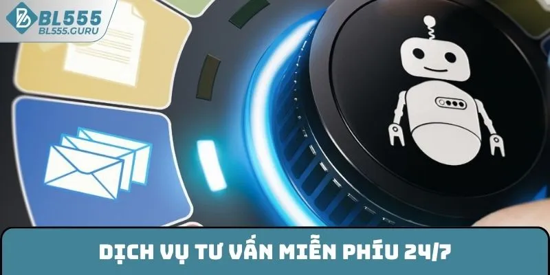 Dịch vụ tư vấn miễn phí 24/7