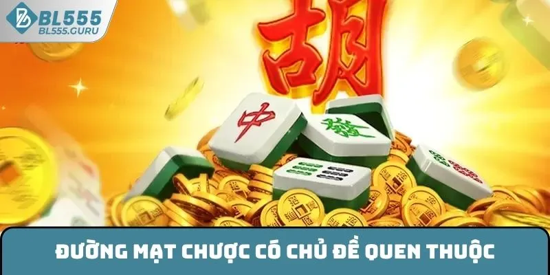 Đường mạt chược có chủ đề quen thuộc