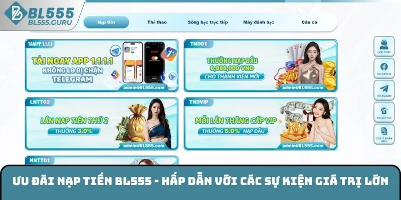 Ưu Đãi Nạp Tiền BL555 - Hấp Dẫn Với Các Sự Kiện Giá Trị Lớn