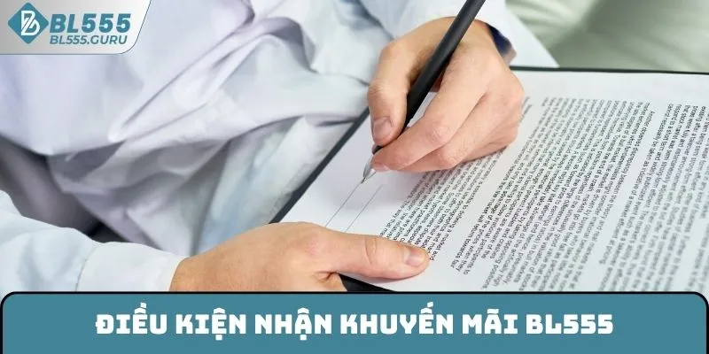 Điều kiện nhận khuyến mãi BL555