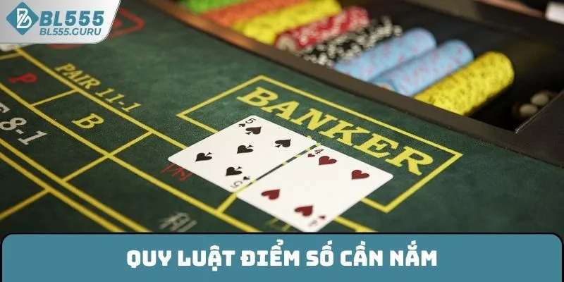 Baccarat BL555 - Siêu Phẩm Đẳng Cấp Được Ưa Chuộng Nhất Năm 6 Quy luật điểm số cần nắm